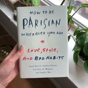 How To Be Parisian Wherever You Are
